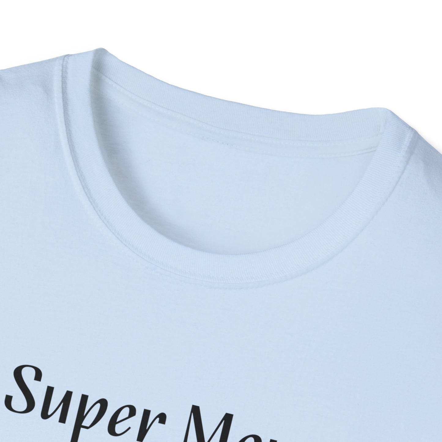 Super Mom, Super Tired Unisex Softstyle T-Shirt