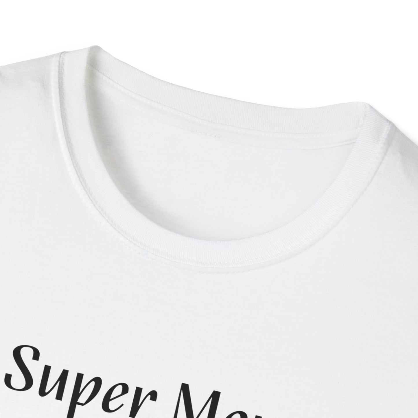 Super Mom, Super Tired Unisex Softstyle T-Shirt