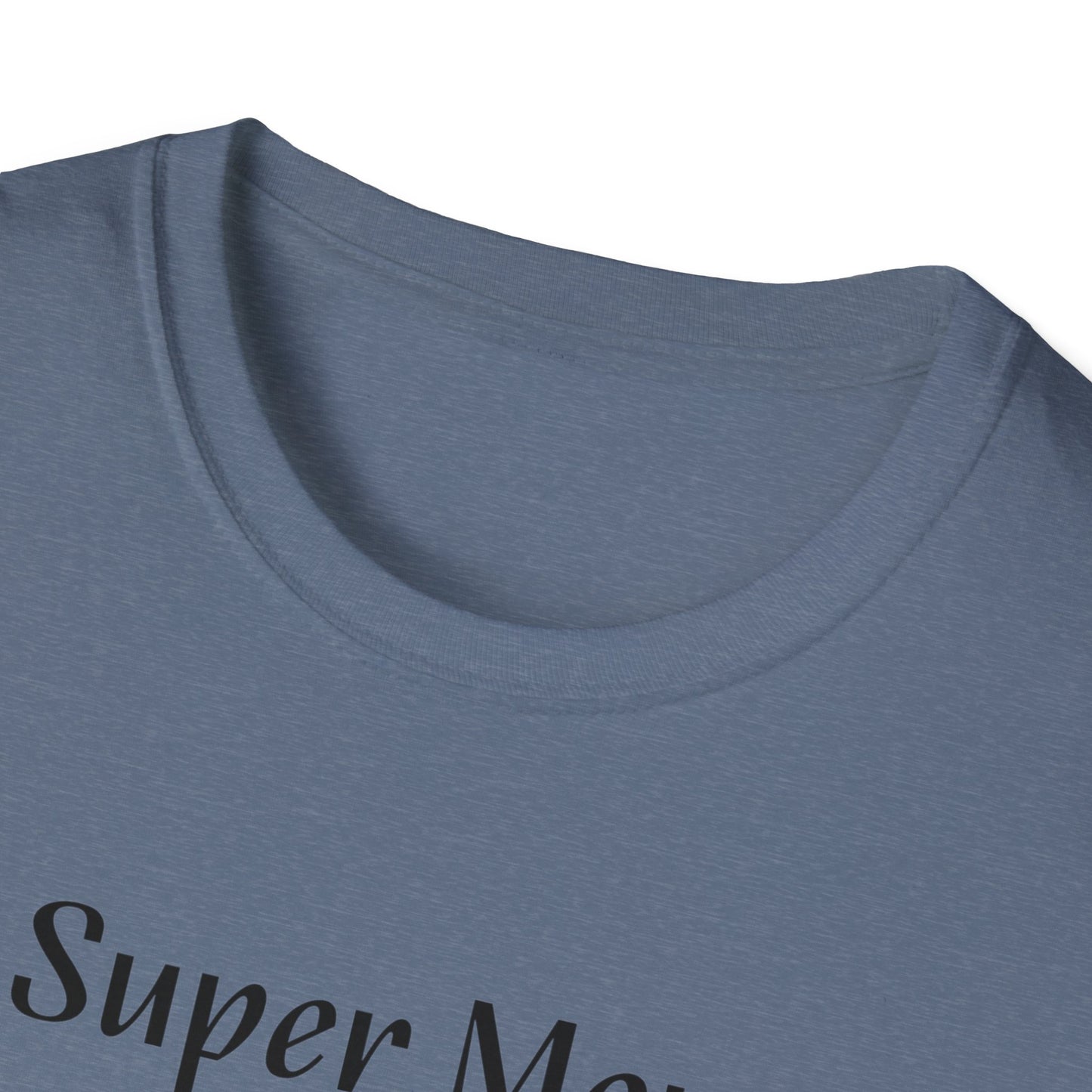 Super Mom, Super Tired Unisex Softstyle T-Shirt