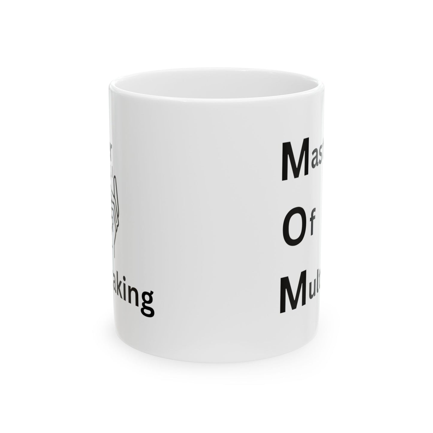 Master of Multitasking Ceramic Mug, (11oz, 15oz)