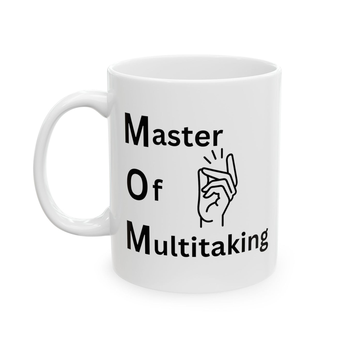 Master of Multitasking Ceramic Mug, (11oz, 15oz)