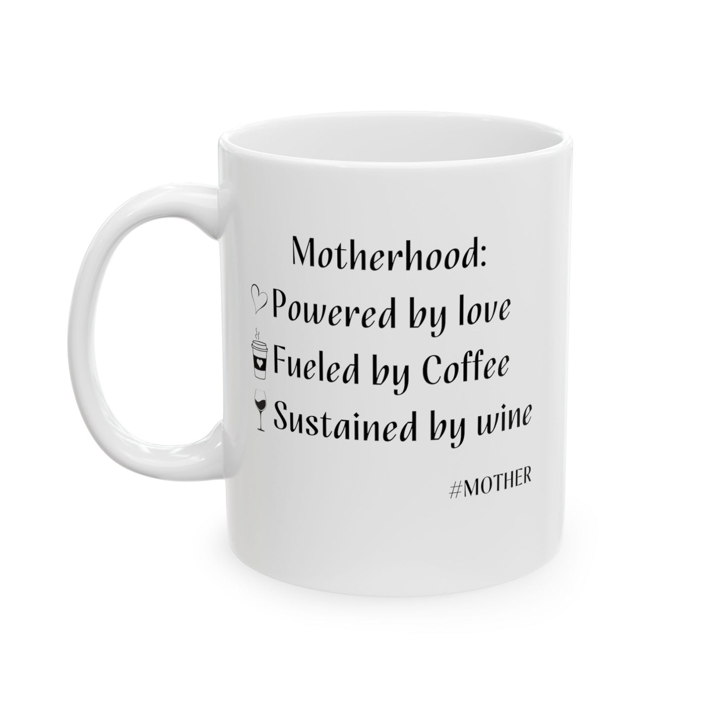 Motherhood Ceramic Mug, (11oz, 15oz)